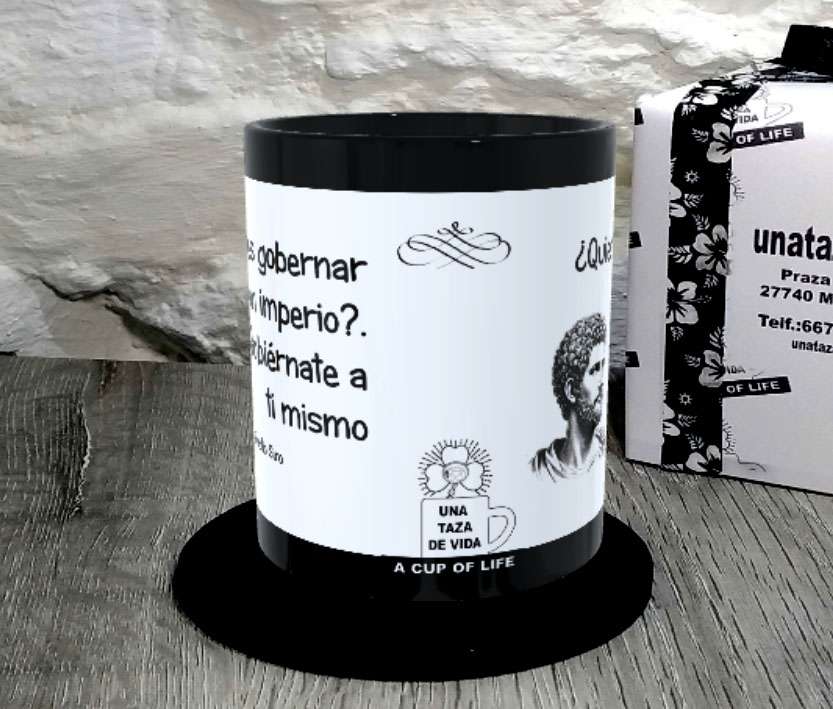 TAZA.Quieres gobernar un imperio. Gobiérnate a ti mismo. Publio Siro 2
