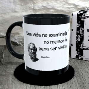 TAZA. Una vida no examinada no merece la pena ser vivida. Sócrates