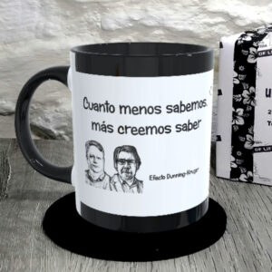 TAZA. Cuanto menos sabemos, más creemos saber.Efecto Dunning-Kruger